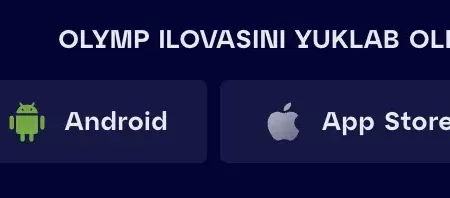 Olymp Casino Mobil Ilovasi: Android APK, iOS va Mobil Versiyaning Eng So‘nggi Talqini