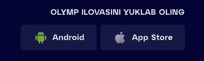 O‘zbekiston o‘yinchilari uchun Android va iOS uchun Olymp Casino ilova versiyalari.