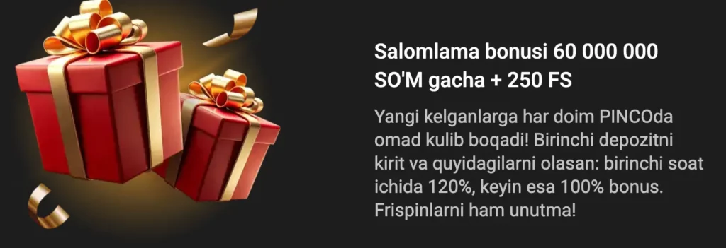 O‘zbek tilida ko‘rsatilgan Pinco Casino xush kelibsiz bonusi shakli